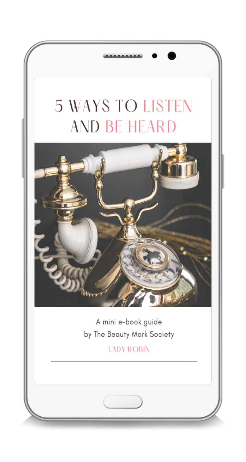 Phone mockup of 5 Ways to Listen and Be Heard mini e-book